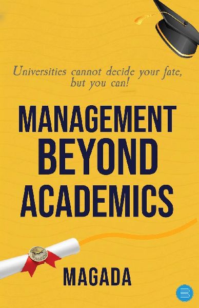 Management Beyond Academics