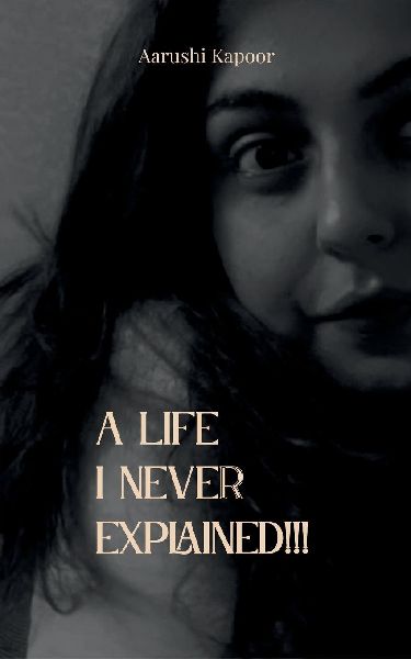 A life I never explained All that I carried quietly