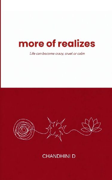 more of realizes "Life can become crazy, cruel or calm"
