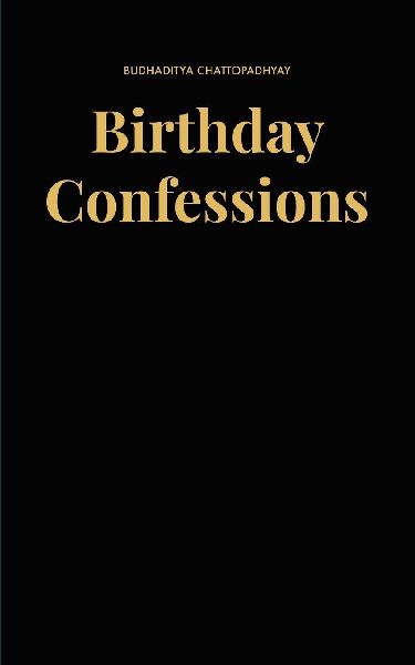 Birthday Confessions