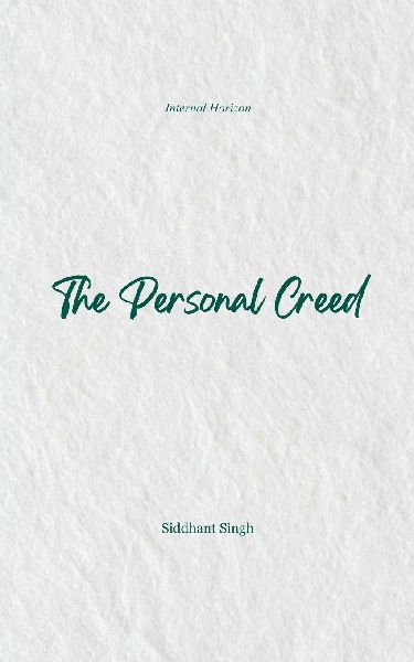 The Personal Creed Internal Horizon