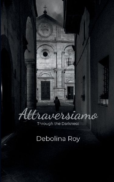 Attraversiamo Through the Darkness