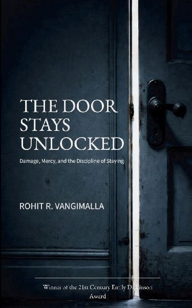 The Door Stays Unlocked Damage, Mercy, and the Discipline of Staying
