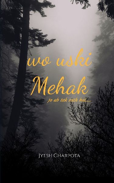 Wo Uski Mehak jo ab tak sath hai...