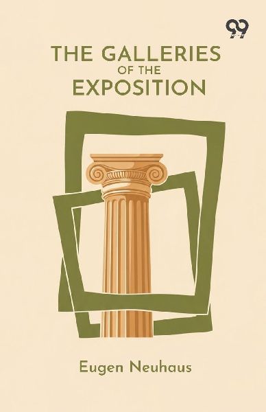 The Galleries Of The Exposition