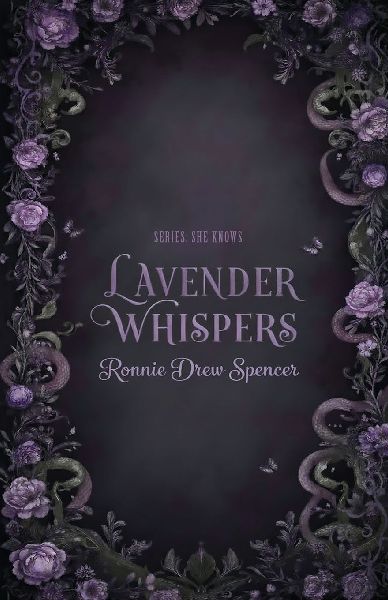 Lavender Whispers: Series - She Knows