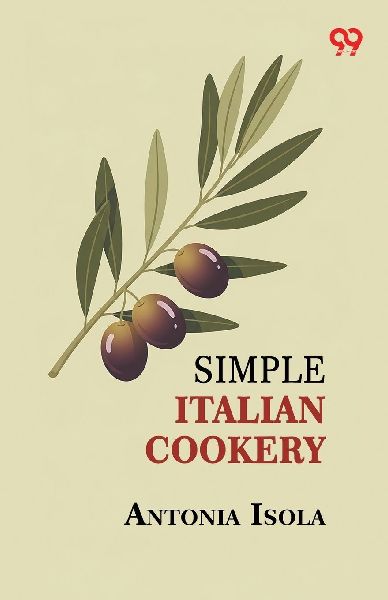 Simple Italian Cookery