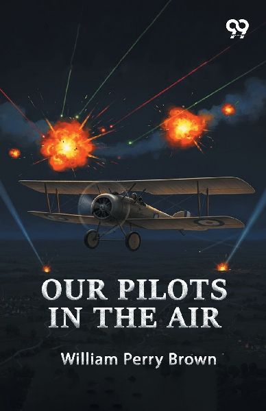 Our Pilots In The Air