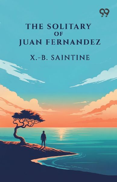 The Solitary Of Juan Fernandez