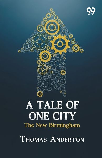 A Tale Of One City: The New Birmingham