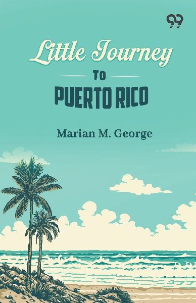 Little Journey To Puerto Rico