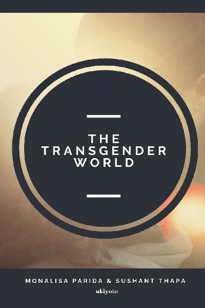The Transgender World | Volume 1