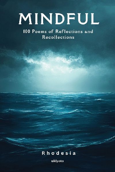 Mindful | 100 Poems of Reflections and Recollections