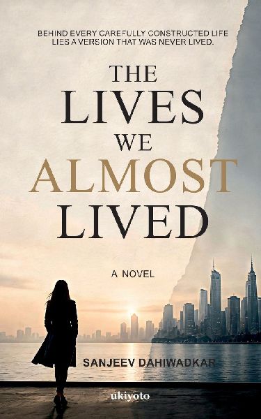 The Lives We Almost Lived