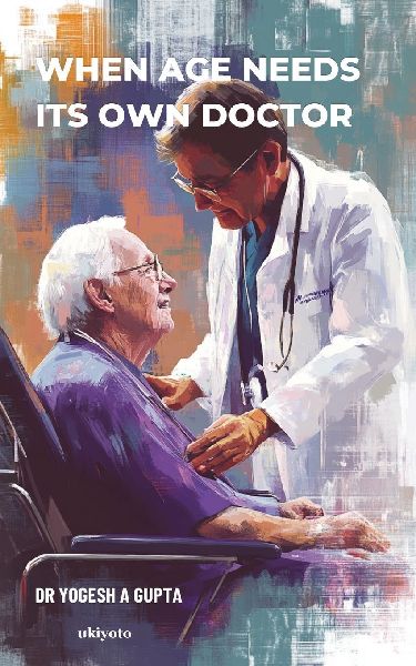 When Age Needs Its Own Doctor
