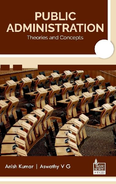 Public Administration: Theories and Concepts