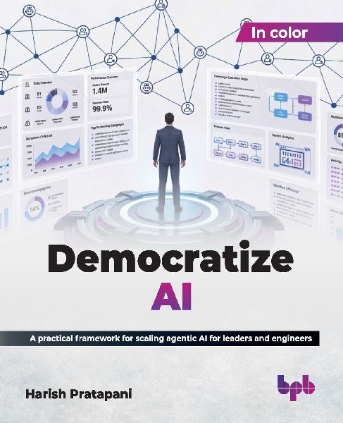 Democratize AI: A practical framework for scaling agentic AI for leaders and engineers (English Edition)