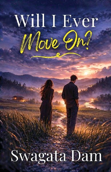 Will I Ever Move On?