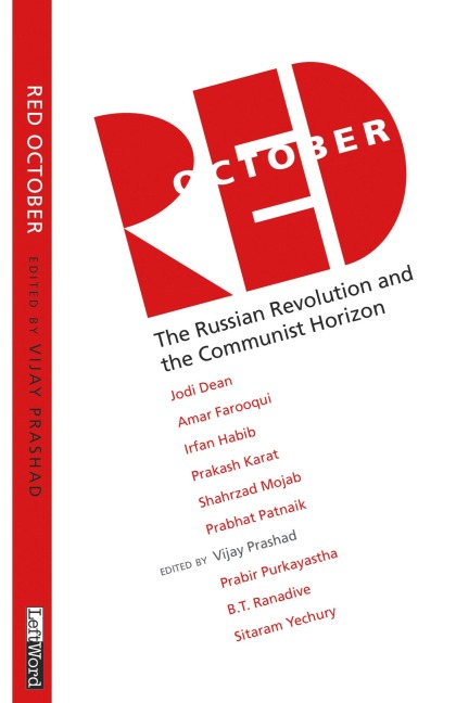 Red October: The Russian Revolution and the Communist Horizon