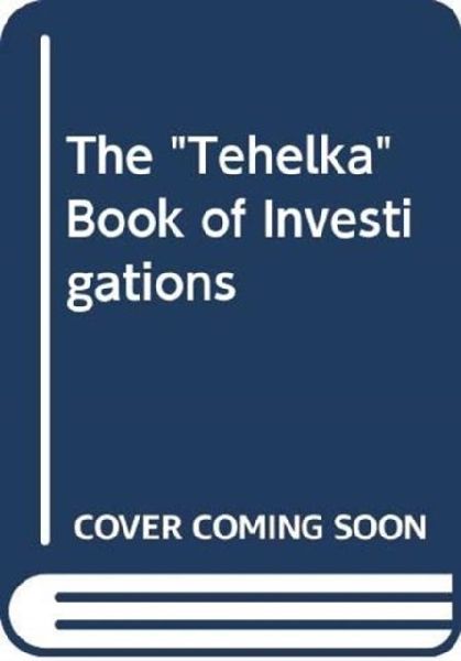 The Tehelka Book of Investigations