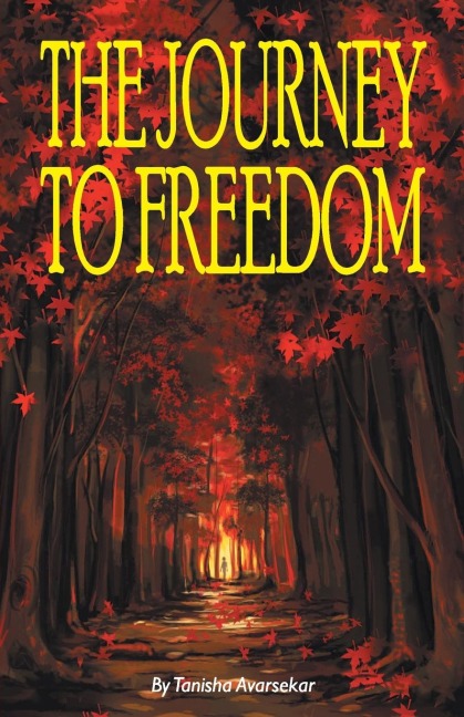 The Journey To Freedom