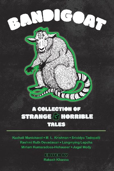 Bandigoat: A Collection of Strange & Horrible Tales