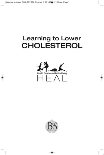 Learning to Lower CHOLESTEROL