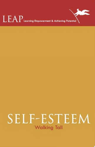 SELF-ESTEEM Walking Tall