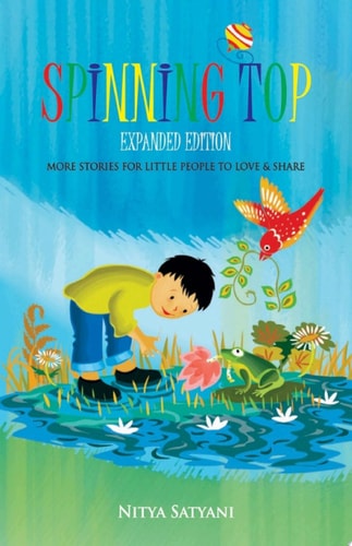 SPINNING TOP Stories Little People To Love & Share Stories Little People to Love and Share