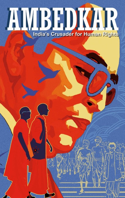 Ambedkar: Indias Crusader for Human Rights