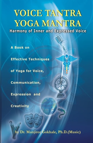 Voice Tantra Yoga Mantra Harmony of Inner and Expressed Voice