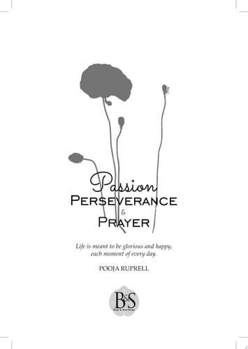 Passion Perseverance & Prayer