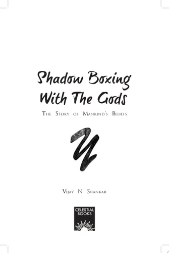 Shadow Boxing with the Gods