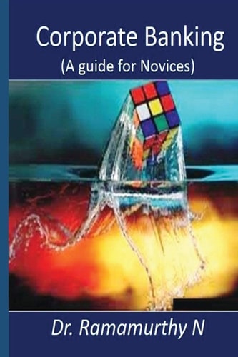 Corporate Banking A Guide Book for Novice