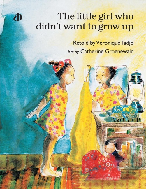 The Little Girl Who Didnt Want to Grow Up*
