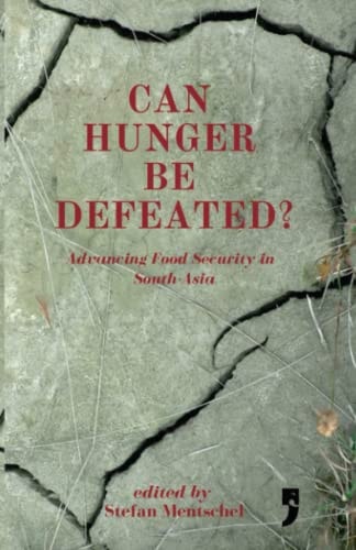 Can Hunger be Defeated? Advancing Food Security in South Asia