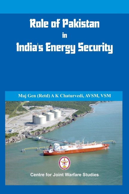 Role of Pakistan in Indias Energy Security: An Issue Brief