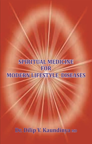 Spiritual Medicine For Modern Lifestyle Diseases