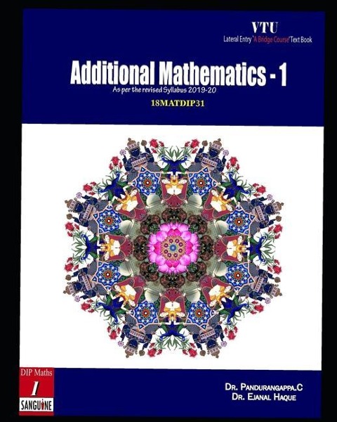 Additional Mathematics - 1: Additional Mathematics - for VTU Lateral Entry students