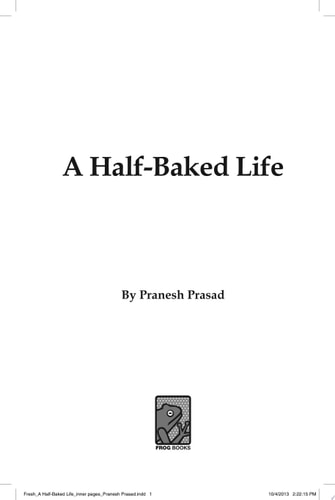 A Half-Baked Life