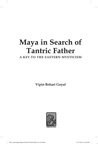 Maya In search of Tantric father