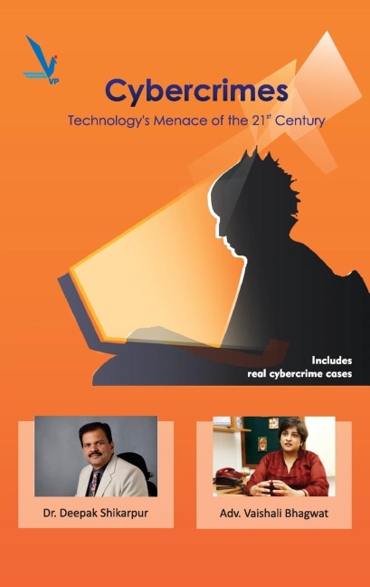 CyberCrimes Technologys Menace of the 21st Century