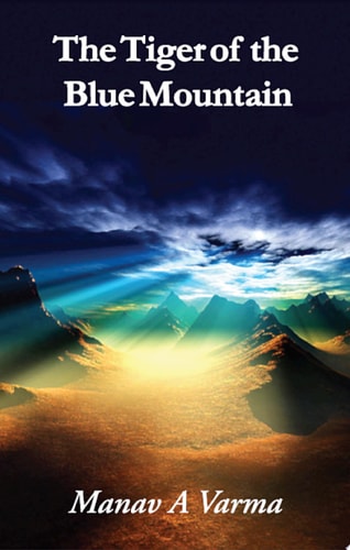 The Tiger of the Blue Mountain