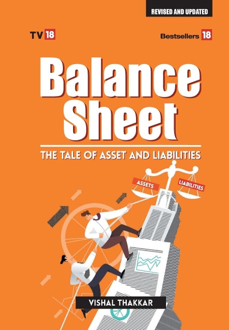 Balance Sheet Tales Of Asset and Liablities Update Edition 2017