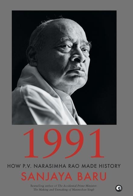 1991: How P. V. Narasimha Rao Made History