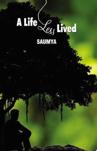 A Life Less Lived