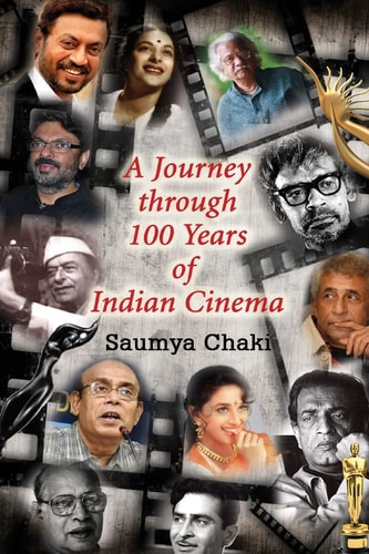 A Journey Through 100 Years of Indian Cinema A Quizbook on Indian Cinema