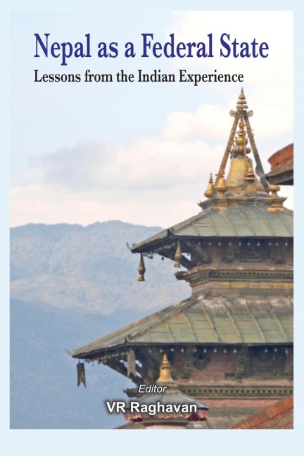 Nepal as a Federal State: Lessons from Indian Experience