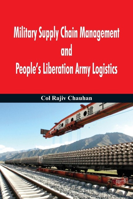Military Supply Chain Management and Peoples Liberation Army Logistics