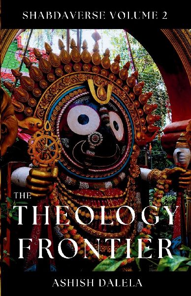 The Theology Frontier: SHABDAVERSE Volume 2